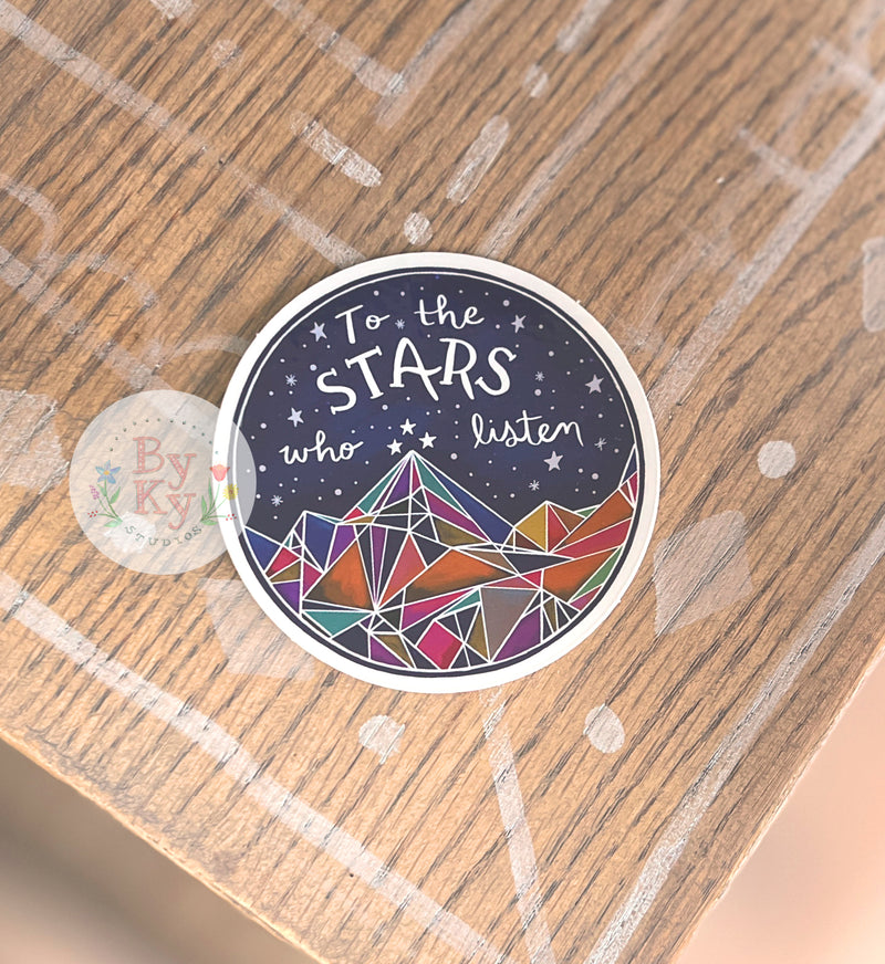 ACOTAR 'To the Stars Who Listen' Vinyl Sticker